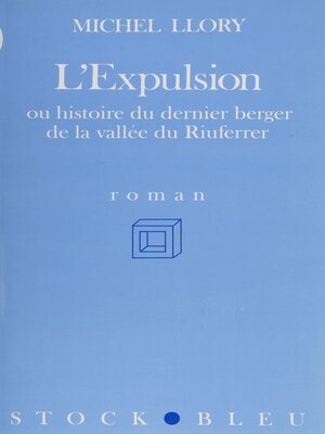 cover image of L'Expulsion ou Histoire du dernier berger de la vallée du Riuferrer